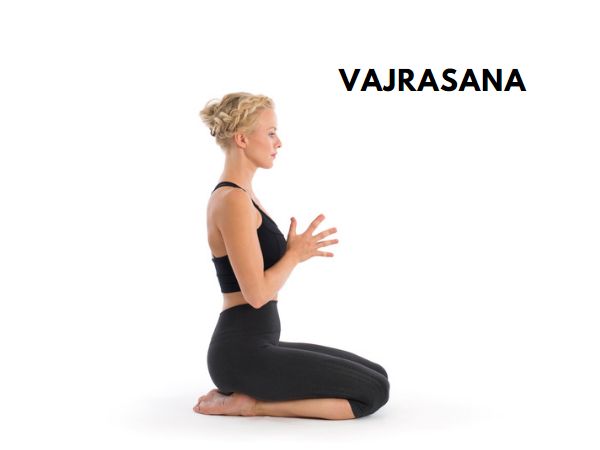 Vajrasana (Thunderbolt Pose):