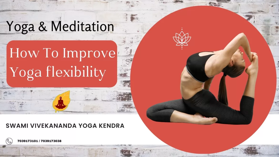 How To Improve Yoga flexibility